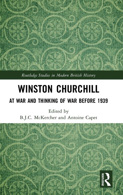 Winton Churchill at war and thinking of war before 1939